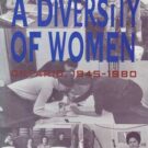 A Diversity of Women: Ontario 1945-80
